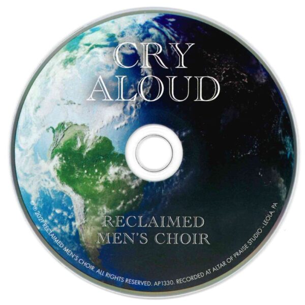 Cry Aloud CD- 2022- Reclaimed Men's Choir - Image 2